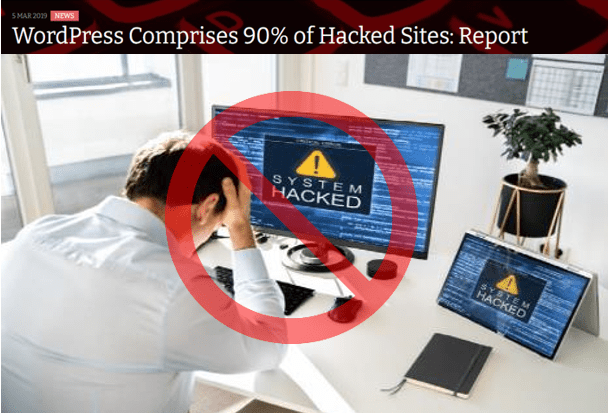 WordPress is 90% of Hacked Sites 